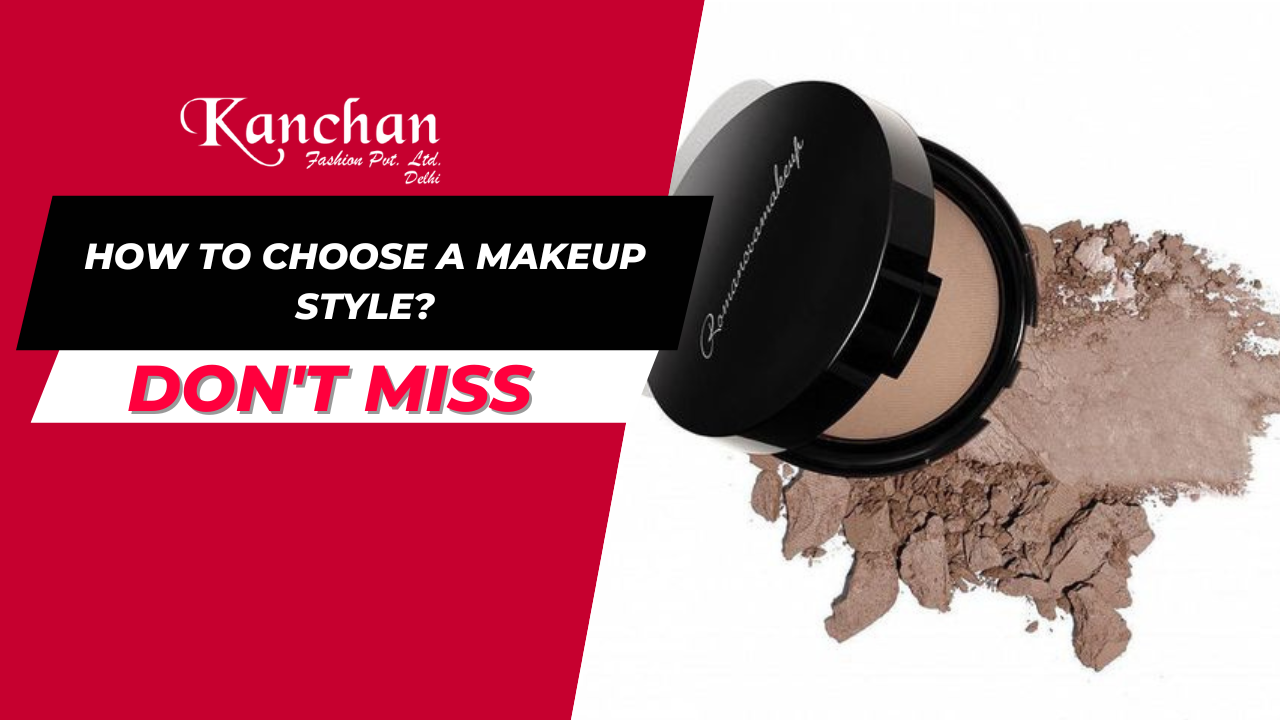 How to choose a makeup style?